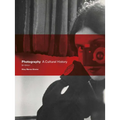 Photography: A Cultural History