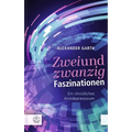 Zweiundzwanzig Faszinationen: Ein Christliches Antidepressivum