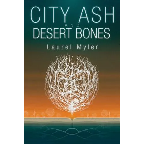 City Ash and Desert Bones