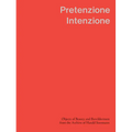 Pretenzione Intenzione: Objects of Beauty and Bewilderment from the Archive of Harald Szeemann