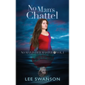 No Man's Chattel