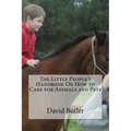 The Little People's Handbook On How to Care for Animals and Pets