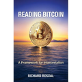 Reading Bitcoin: A Framework for Interpretation