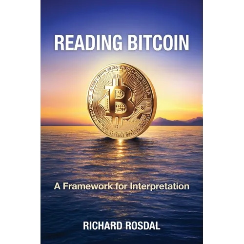 Reading Bitcoin: A Framework for Interpretation