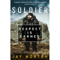 Soldier: Respect Is Earned