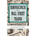 Reminiscences of a Wall Street Trader