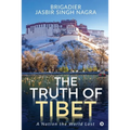 The Truth of Tibet: A Nation the World Lost