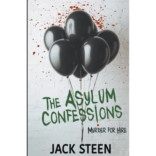 The Asylum Confessions: Murder for Hire