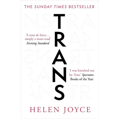 Trans: When Ideology Meets Reality