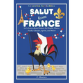 Salut from France: Let's Learn about France, Its People, Places, Foods, Climate, Sports, and More!