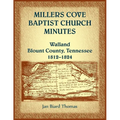 Millers Cove Baptist Church Minutes, Walland, Blount County, Tennessee, 1812-1824