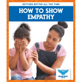 How to Show Empathy