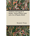 Traditions and Legends of Sweden - Stories of Elves, Gods and a List of Popular Beliefs