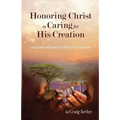 Honoring Christ in Caring for His Creation