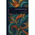 Materfamilias