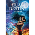 Dual Destiny - Paperback: A New Age of Destined Lovers