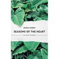 Seasons of the Heart: one year of poems