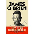 How They Broke Britain