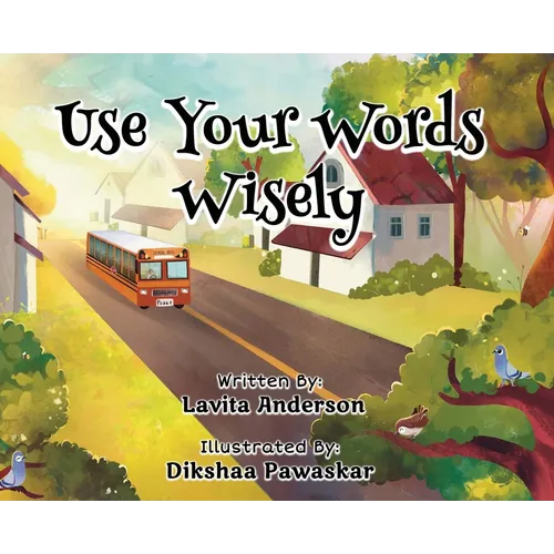Use Your Words Wisely