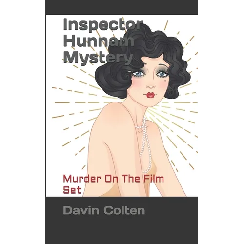 Inspector Hunnam Mystery: Murder On The Film Set