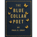 The Blue-Collar Poet