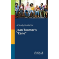 A Study Guide for Jean Toomer's "Cane"