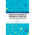 Quantitative Measures of Mathematical Knowledge: Researching Instruments and Perspectives