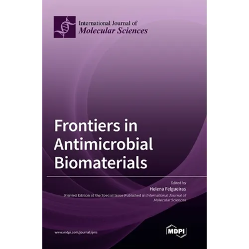 Frontiers in Antimicrobial Biomaterials