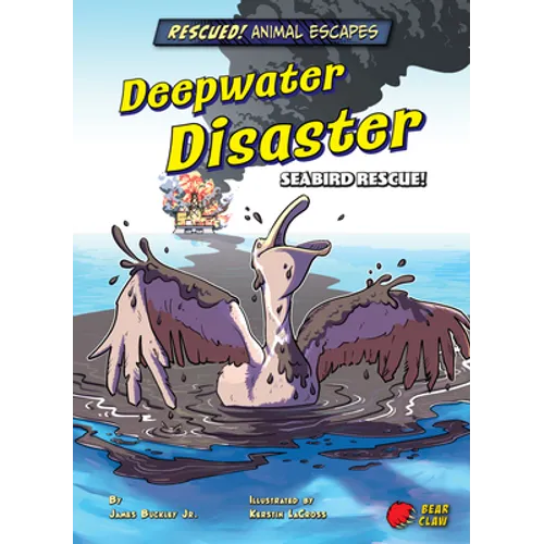 Deepwater Disaster: Seabird Rescue!
