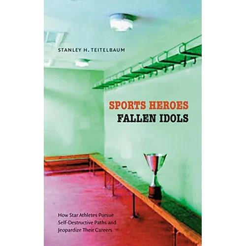 Sports Heroes, Fallen Idols