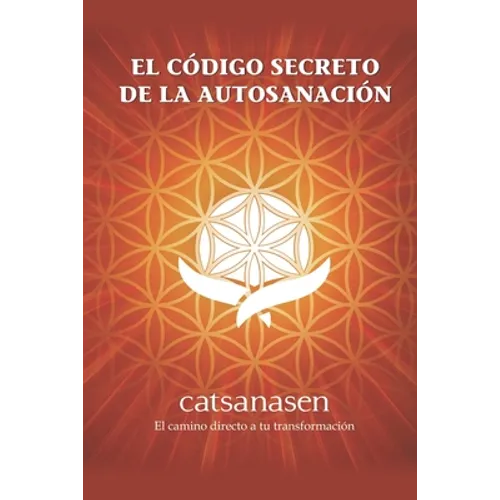 El Codigo Secreto de la Autosanación