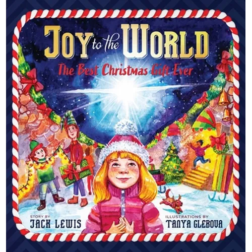 Joy to the World: The Best Christmas Gift Ever (Reason for the Season)
