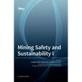 Mining Safety and Sustainability I