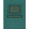 Goethe Und Die Fikentscher: Dem Freien Deutschen Hochstift in Goethe's Vaterhaus Zu Frankfurt Am Main Am Wolfgangstage 1878