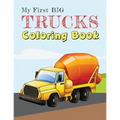 My First Big Trucks Coloring Book: Construction Site Vehicles and Things that Go Coloring Book for Kids Ages 2-4