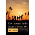 The Universe in the Image of Imago Dei: The Dialogue Between Theology and Science as a Hermeneutics of the Human Condition