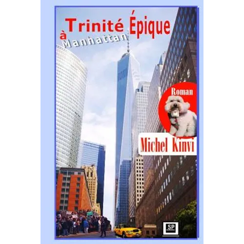 Trinite Epique a Manhattan
