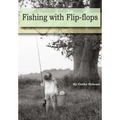 Fishing with Flip-flops
