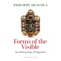 Forms of the Visible: An Anthropology of Figuration