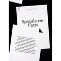 Speculative Facts