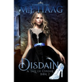 Disdain: A Cinderella Retelling