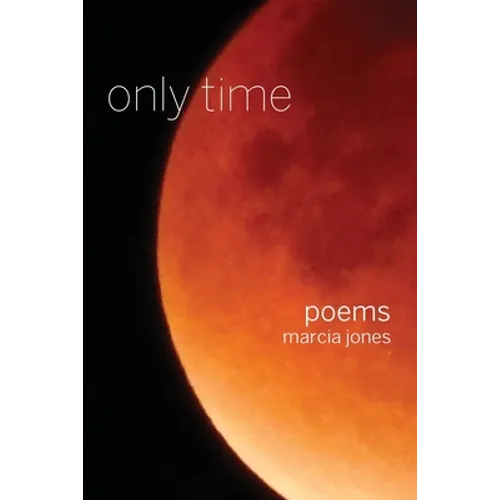 only time: poems