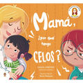 Mamà, Â¿por Quã(c) Tengo Celos? / Mom, Why Do I Feel Jealous