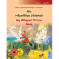 Min tvåspråkiga bilderbok - My Bilingual Picture Book (svenska / engelska): Sefas vackraste barnsagor i en volym, med ljudbok och video online