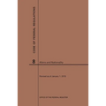 Code of Federal Regulations Title 8, Aliens and Nationality, 2019