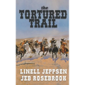 The Tortured Trail: a Jack Ballard Novel