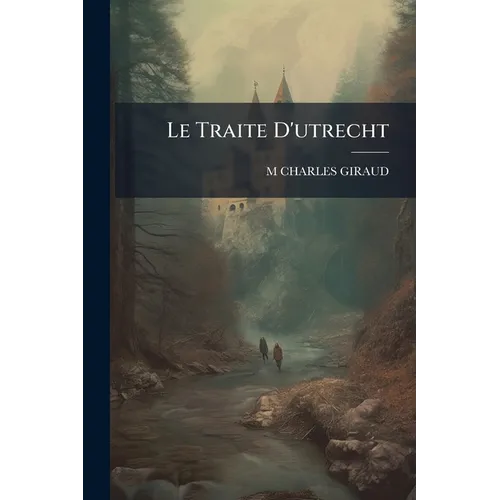 Le Traite D'utrecht