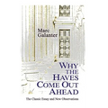 Why the Haves Come Out Ahead: The Classic Essay and New Observations