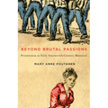 Beyond Brutal Passions: Prostitution in Early Nineteenth-Century Montreal Volume 30