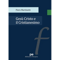 Gesù Cristo e il Cristianesimo